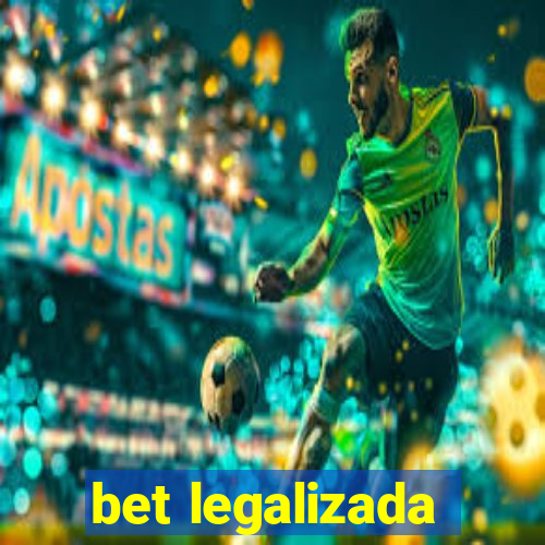 bet legalizada